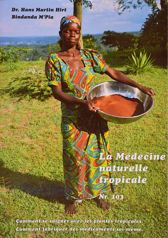 La Médecine Naturelle Tropicale I