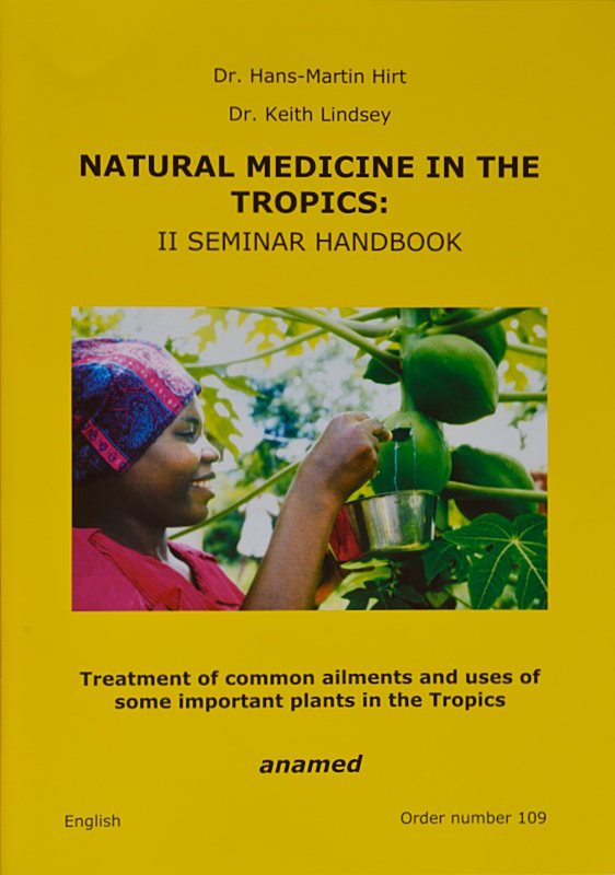 Natural Medicine in the Tropics II